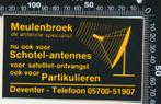 Sticker: Meulenbroek - De antennespecialist - Deventer, Ophalen of Verzenden, Zo goed als nieuw, Bedrijf of Vereniging
