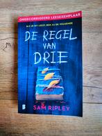 Boek Sam Ripley - de regel van drie ongecorrigeerd exemplaar, Ophalen of Verzenden, Zo goed als nieuw