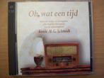 Oh, Wat Een Tijd: Liedjes/Hoorspelen van Annie MG Schmidt, Ophalen of Verzenden, Zo goed als nieuw, Overige genres