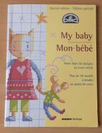 DMC - My Baby / Mon-Bébé - Mango Pratique - 2006, Patroon, Gebruikt, Ophalen of Verzenden, Handborduren