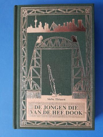 De jongen die van De Hef dook - Siebe Thissen beschikbaar voor biedingen