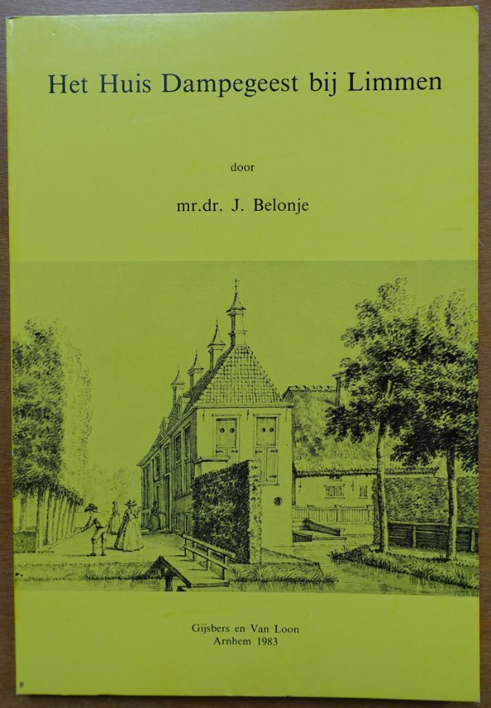 Het Huis Dampegeest bij Limmen, Boeken, Geschiedenis | Vaderland, Zo goed als nieuw, 17e en 18e eeuw, Verzenden
