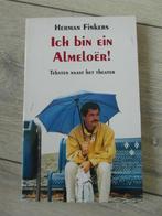 Ich Bin Ein Almeloër! - Herman Finkers, Boeken, Gelezen, Eén auteur, Ophalen of Verzenden, Herman Finkers