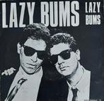 Lazy Bums - Lazy bums (1987), 7 inch, Single, Ophalen of Verzenden, Zo goed als nieuw