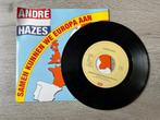 LP Single Samen kunnen we europa aan Andre Hazes, Ophalen of Verzenden, Gebruikt, Levenslied of Smartlap