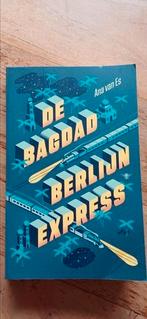 Ana van Es - De Bagdad-Berlijnexpress, Ophalen of Verzenden, Zo goed als nieuw, Ana van Es