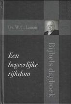 Ds. W.C. Lamain - Een begeerlijke rijkdom - Bijbels dagboek, Boeken, Ds. W.C. Lamain, Nieuw, Ophalen of Verzenden, Christendom | Protestants