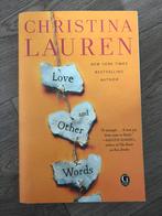 Christina Lauren - Love and Other Words, Boeken, Ophalen of Verzenden, Zo goed als nieuw, Christina Lauren