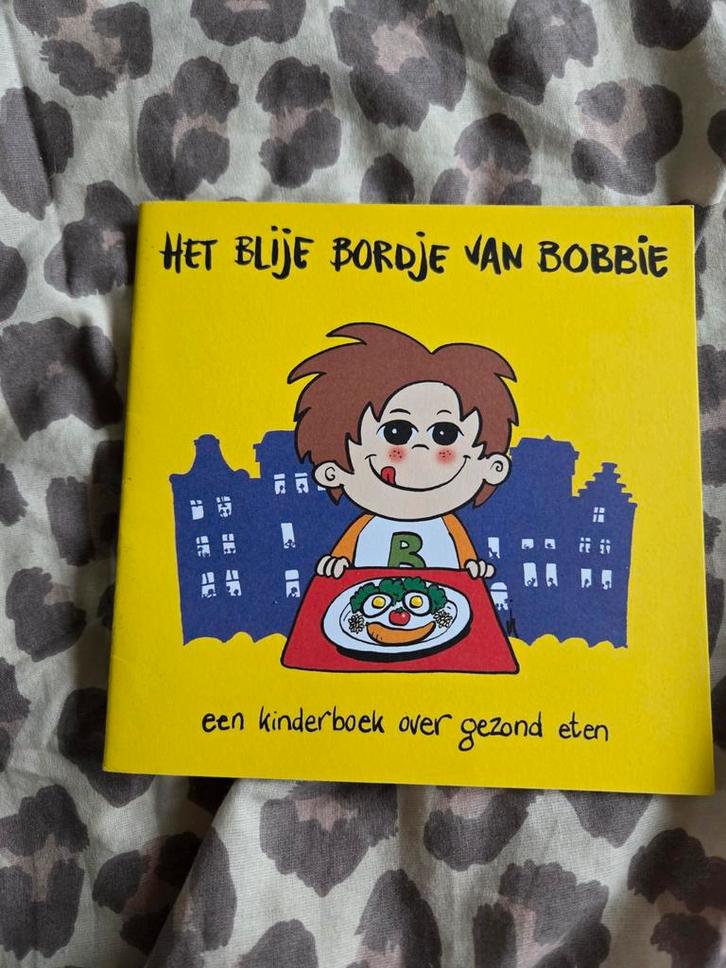 Het Blije Bordje van Bobbie - Kinderboek over gezond eten, Boeken, Kinderboeken | Jeugd | onder 10 jaar, Zo goed als nieuw, Ophalen of Verzenden