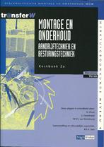 Montage en Onderhoud- Aandrijf-besturingstechniek Kernboek2a, Verzenden, Nieuw, Werktuigbouwkunde