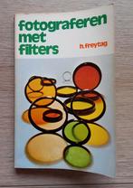 Fotograferen met filters boek, Boeken, Ophalen of Verzenden, Gelezen, Fotograferen en Filmen, H.Freytag