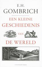 E.H. Gombrich – Een kleine geschiedenis van de wereld., Ophalen of Verzenden, Zo goed als nieuw