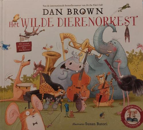Dan Brown - Het wilde dierenorkest, Boeken, Prentenboeken en Plaatjesalbums, Zo goed als nieuw, Ophalen of Verzenden
