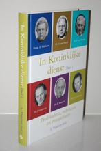In Koninklijke dienst, deel 1. Predikanten, oefenaars en, Boeken, Ophalen of Verzenden, Gelezen, Christendom | Protestants