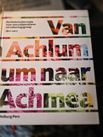 Boek: Van Achlum naar Achmea • De historische route, Ophalen, 19e eeuw, Ton Dufheus, Nieuw