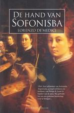 De hand van Sofonisba - Lorenzo de' Medici, Ophalen of Verzenden, Gelezen