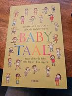 Babytaal - Linda Acredolo & Susan Goodwyn, Boeken, Ophalen of Verzenden, Linda Acredolo & Susan Goodwyn, Uitklap-, Voel- of Ontdekboek