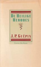De Heilige Herodes - J.P. Guépin"", Ophalen of Verzenden, Zo goed als nieuw, J.P. Guépin