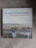 Van werf tot facilitair complex door A. Lemmers, Verzamelen, Scheepvaart, Ophalen of Verzenden, Zo goed als nieuw, Boek of Tijdschrift