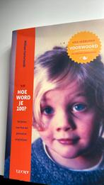 William Cortvriendt - Hoe word je 100?, Boeken, Ophalen of Verzenden, William Cortvriendt, Zo goed als nieuw