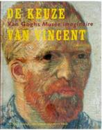 Boek Keuze van Vincent, Ophalen of Verzenden, Zo goed als nieuw, Meerdere auteurs, Schilder- en Tekenkunst