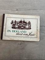 Vintage boekje in Holland staat een huis, Boeken, Ophalen of Verzenden, Gelezen