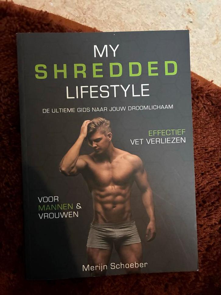 My Shredded Lifestyle - Droomlichaam Gids, Boeken, Gezondheid, Dieet en Voeding, Gelezen, Dieet en Voeding, Ophalen of Verzenden