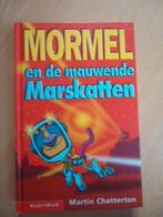 Mormel en de mauwende Marskatten, Martin Chatterton, Ophalen of Verzenden, Zo goed als nieuw