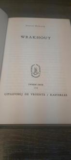 Wrakhout - Steven Debroey - Uitgeverij De Vroente, 1970, Ophalen of Verzenden, Gelezen, Steven Debroey, België