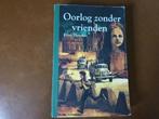 Evert Hartman, Oorlog zonder vrienden, Boeken, Kinderboeken | Jeugd | 13 jaar en ouder, Gelezen, Ophalen of Verzenden