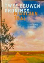 Twee eeuwen Gronings - Hanny Diemer, Jakob Loer - dialect, Ophalen of Verzenden, Gelezen, Groningen