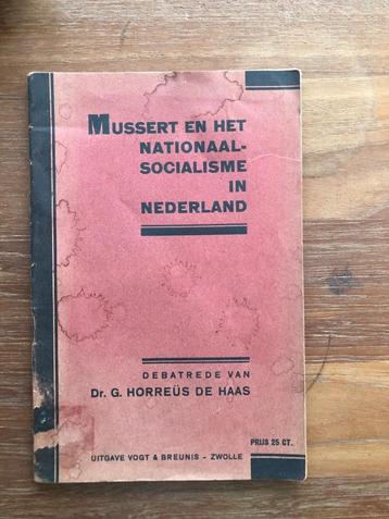 1933 Zwolle. Mussert en het Nationaal-Socialisme in Neder- beschikbaar voor biedingen