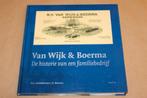 Van Wijk & Boerma - De historie van een familiebedrijf, Ophalen of Verzenden, Zo goed als nieuw