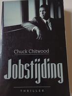 C. Chitwood - Jobstijding, Boeken, Thrillers, Gelezen, C. Chitwood, Ophalen of Verzenden, Nederland