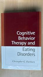 Cognitive Behavior Therapy and Eating Disorders, C. Fairburn, Boeken, Klinische psychologie, Ophalen of Verzenden, Zo goed als nieuw