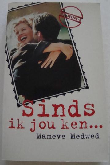 Sinds ik jou ken... - Mameve Medwed