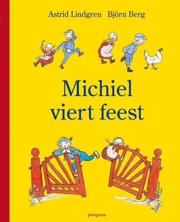 Astrid Lindgren en Björn Berg- Michiel viert Feest- HC beschikbaar voor biedingen