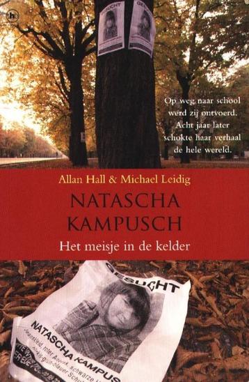 Natascha Kampusch - Allan Hall & Michael Leidig  Het meisje  beschikbaar voor biedingen
