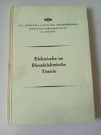 Elektrische en Dieselelektrische Tractie, Boeken, Vervoer en Transport, Verzenden, Gelezen, Trein