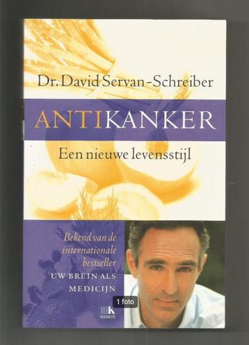Antikanker een nieuwe levensstijl - David Servan-Schreiber beschikbaar voor biedingen