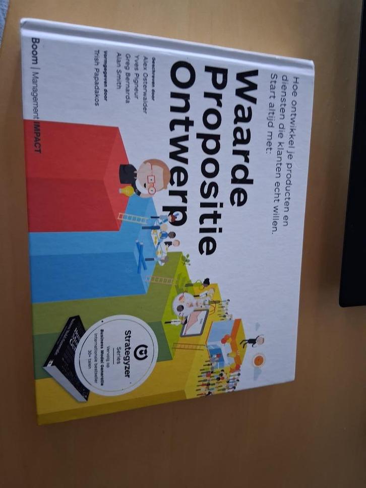 Waarde Propositie Ontwerp – 1e druk (mei 2015), Boeken, Advies, Hulp en Training, Zo goed als nieuw, Ophalen