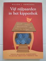 Willem J. Ouweneel - Vijf nijlpaarden in het kippenhok, Boeken, Ophalen of Verzenden, Zo goed als nieuw, Willem J. Ouweneel