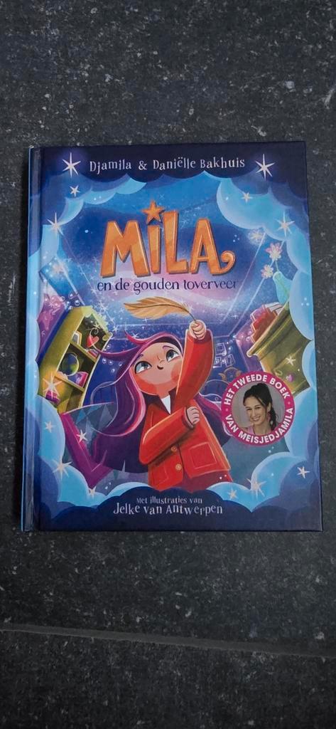 Mila en de gouden toverveer - Djamila & Daniëlle Bakhuis, Boeken, Kinderboeken | Jeugd | onder 10 jaar, Zo goed als nieuw, Sprookjes