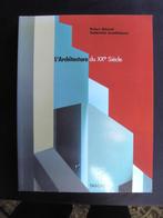 Boek Architectuur van de 20e L' Architecture de XXe siecle, Ophalen of Verzenden, Zo goed als nieuw, Architectuur algemeen