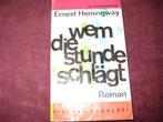 Ernest Hemingway: Wem die Stunde schlägt, Boeken, Gelezen, Ophalen of Verzenden