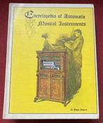 Boek Encyclopedia of Automatic Musical Instruments, Antiek en Kunst, Ophalen of Verzenden, Q. Davis Bowers