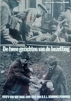 De twee gezichten van de bezetting, Den Haag, Tweede Wereldoorlog, Ophalen of Verzenden, Zo goed als nieuw, Algemeen