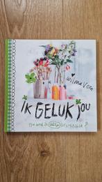 Wilma Veen - Ik geluk jou, Boeken, Ophalen of Verzenden, Zo goed als nieuw, Wilma Veen