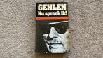 Reinhard Gehlen, Nu spreek ik! 23x15x4 cm., goede staat, Reinhard Gehlen, Ophalen of Verzenden, Politiek, Zo goed als nieuw