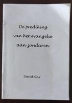 De prediking van het Evangelie aan zondaren, Boeken, Ophalen of Verzenden, Gelezen, David Gay, Christendom | Protestants